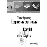 Especial Dele B1 Curso Completo - Transcripciones Y Respuestas Explicadas, De Barrios, Maria Jose. Editorial Distribuidores Associados De Livros S.a., Capa Mole Em Espanhol, 2018