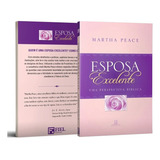 Esposa Excelente, De Peace, Martha. Editorial Missão Evangélica Literária, Capa Mole Em Português, 2013