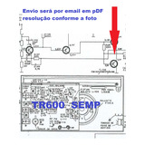 Esquema Radio Semp Toshiba Tr600 Versão Fm C/ Transistor