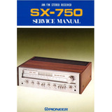 Esquema Serviço Receiver Pioneer Sx 750 Sx750 Em Pdf