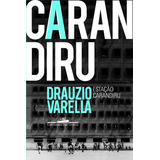 Estação Carandiru, De Drauzio Varella. Editora Companhia Das Letras Em Português