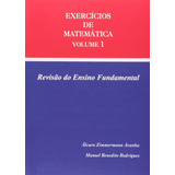 Exercício De Matemática Vol.1 (revisão Do Ensino Fundamen, De Rodrigues, Manoel E Aranha, Alvaro. Editorial Policarpo Ltda, Capa Mole Em Português