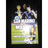 Fifa Wold Cup 2014 San Marino X Moldavia 16 Out. 20