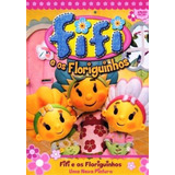 Fifi E As Floriguinhos Dvd Original Lacrado