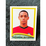 Figurinhas Campeonato Brasileiro 2002 Ricardo Oliveira