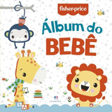 Fisher-price - Álbum Do Bebê