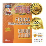 Física - História E Cotidiano | Bonjorno E Clinton - Ens Méd