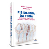 Fisiologia Da Yoga, De Andrew Mcgonigle. Editora Manole, Capa Mole Em Português