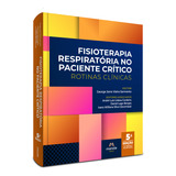 Fisioterapia Respiratória No Paciente Crítico