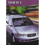 Folder Catálogo Folheto Prospecto Hyundai Trajet (hy026)
