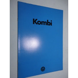 Folder Vw Kombi Original Brochura Prospecto Cores Acabamento