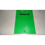 Folder Vw Variant Ii 1978 Original Brochura Prospecto Volks