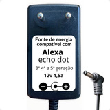 Fonte Energia Compativel Com Alexa Echodot 3a 4a 5a Geração