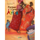 Formas E Cores Da África, De Leitão, Mércia Maria. Editora Do Brasil, Capa Mole Em Português, 2014