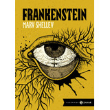 Frankenstein: Edição Bolso De Luxo: Ou O Prometeu Moderno, De Shelley, Mary. Editora Schwarcz Sa, Capa Dura Em Português, 2020