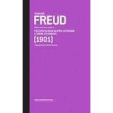 Freud (1901) - Obras Completas Volume 5: Psicopatologia Da Vida Cotidiana E Sobre Os Sonhos, De Freud, Sigmund. Editorial Editora Schwarcz Sa, Capa Dura Em Português, 2021