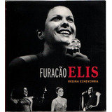 Furacão Elis - Regina Echeverria. Sobre Elis Regina. Biografia. Discografia. Icnografia. Português 247 Páginas. Editora Ediouro 2007.