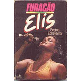 Furacão Elis 523 De Regina Echeverria Pela Círculo Do Liv...