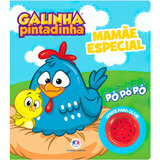 Galinha Pintadinha - Mamãe Especial - Sonoro Com Botão.