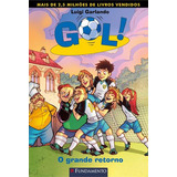 Gol 09: O Grande Retorno, De Luigi Garlando. Editorial Fundamento, Capa Mole, Edição 1 Em Português, 2024