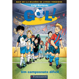 Gol 13: Um Campeonato Dificil, De Luigi Garlando. Editorial Fundamento, Capa Mole, Edição 1 Em Português, 2024