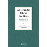 Grandes Obras Politicas, As, De Chevallier, Jean Jacques. Editora Grupo Quimera, Capa Dura Em Português