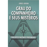 Grau Do Companheiro E Seus Mistérios De Adoum Jorge Editorial Editora Pensamento-cultrix Ltda Capa Mole Em Português 2010
