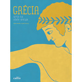 Grécia - Arte Na Idade Antiga, De Ande, Edna. Arte Na Idade Antiga Editorial Callis Editora Ltda., Tapa Mole En Português, 2011
