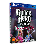 Guitar Hero Encore: Rocks The 80s - Ps2 Físico Standard