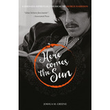 Here Comes The Sun: A Jornada Espiritual E Musical De George Harrison, De Joshua Michael Greene. Editora Coletivo Editorial, Capa Mole Em Português, 2015