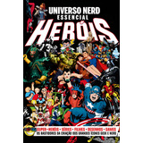 Heróis: Os Bastidores Da Criação Dos Grandes Ícones Geek E Nerd, De Cultural, Ciranda. Universo Nerd Essencial Editorial Ciranda Cultural Editora E Distribuidora Ltda., Tapa Mole En Português, 2016
