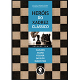 Herois Do Xadrez Classico