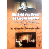 História Dos Povos De Língua Inglesa - Vol. 4 - As Grandes Democracias, De Churchill, Winston S.. Pegasus Editora Ltda, Capa Mole Em Português, 2008