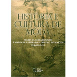 História E Cultura De Moda