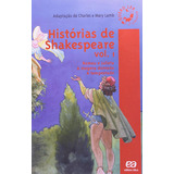 Historias De Shakespeare Vol. 1, De Charles (), Mary Lamb (). Editora Ática, Capa Mole, Edição 1 Em Português, 2021