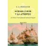 Hornblower Y La Atropos (un Oficial Y Aventurero En Tiempos