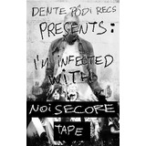 I'm Infected With Noisecore Tape K7