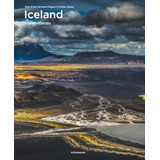 Iceland, De Petra Ender, Bernhard Mogge & Christian Nowak. Editora Paisagem Distribuidora De Livros Ltda., Capa Dura Em Inglés/francés/alemán/español, 2018