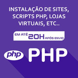 Instalação De Sites, Lojas Virtuais, Servidores E Script Php