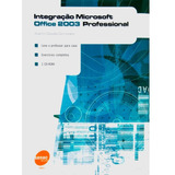 Integração Microsoft Office 2003 Professional Com Cd-rom