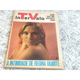 Intervalo Nº 271 A Intimidade De Regina Duarte Revista 