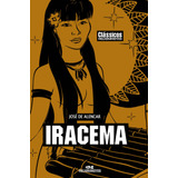 Iracema, De Alencar, José De. Série Clássicos Da Literatura Brasileira E Portuguesa Editora Melhoramentos Ltda., Capa Mole Em Português, 2012