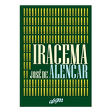 Iracema, De José De Alencar. Editora Am, Capa Dura Em Português