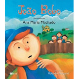 Joao Bobo Ren Le Pra Mim, De Machado Maria. Editora Ftd, Capa Mole Em Português, 2004