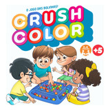 Jogo Educativo Crush Color De Estratégia E Desafios Infantil