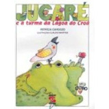 Jucaré E A Turma Da Lagoa Do Croa, De Cardozo, Patricia. Editora Geração Editorial Em Português