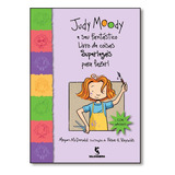 Judy Moody: E Seu Fantástico Livro De Coisas Superlegais Pa