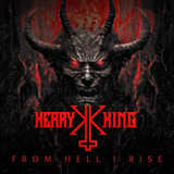Kerry King - From Hell I Rise Cd (digipack)