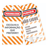 Kit 05 Etiqueta Bloqueio Travamento - Perigo Não Ligue