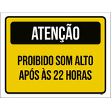 Kit 10 Placa Amarela Som Alto Após 22 Horas 27x35